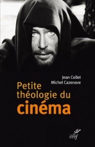 Petite theologie du cinema