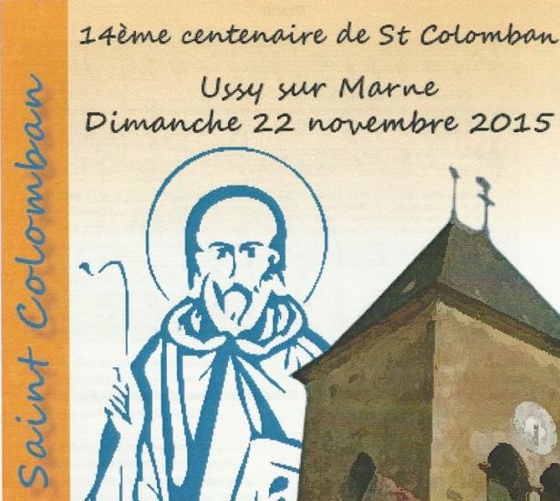 Ussy sur Marne – 14e centenaire de St Colomban _