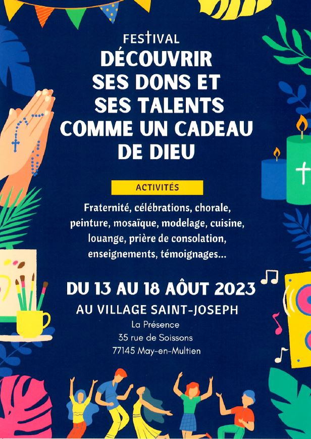 Festival au village St Joseph du 13 au 18 aout 2023